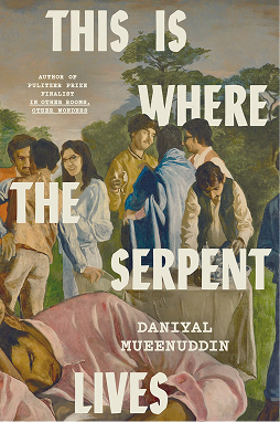 Book cover for “This Is Where the Serpent Lives” by Daniyal Mueenuddin, displayed as featured by an Independent Bookshop selection; layered typography over artwork highlighting the novel’s title and author.